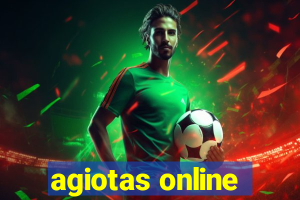 agiotas online